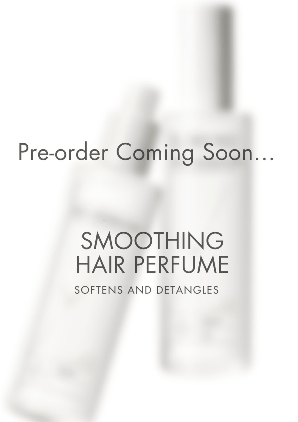 Smoothing Hair Perfume - Preorders open on 28 October - RILANÉA