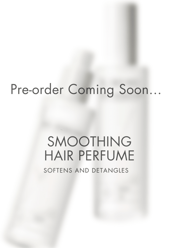 Smoothing Hair Perfume - Preorders open on 28 October - RILANÉA